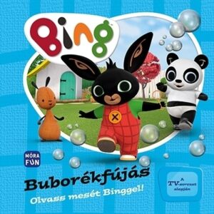 Bing - Buborékfújás könyv borítója. Kék háttéren látható rajta Bing, Pango és Flop.