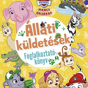 Mancs Őrjárat - Állati küldetések