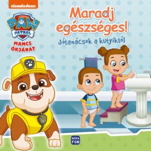 Mancs Őrjárat - Maradj egészséges!