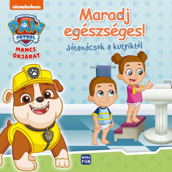 Mancs Őrjárat - Maradj egészséges!