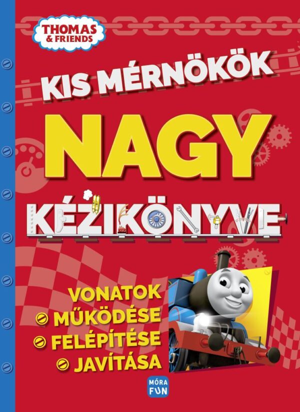 Thomas - Kis mérnökök nagy kézikönyve