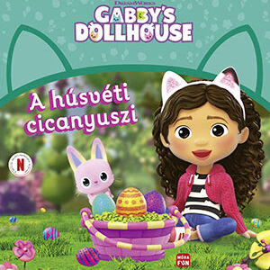 Gabi babaháza - A húsvéti cicanyuszi
