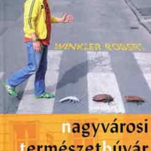 Nagyvárosi természetbúvár