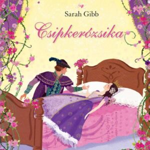 Sarah Gibb Csipkerózsika