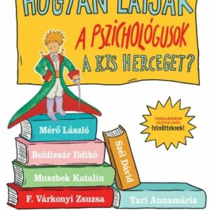 Hogyan látják a pszichológusok a kis herceget?