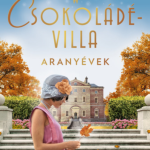 A csokoládévilla - Aranyévek - Maria Nikolai