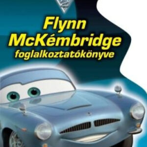 Disney Verdák - Flynn McKémbridge foglalkoztatókönyve