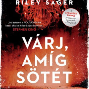 Várj, amíg sötét lesz