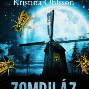 Zombiláz - Kristina Ohlsson