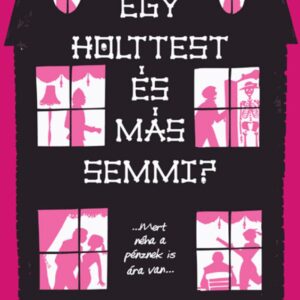 Egy holttest és más semmi