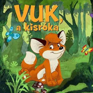 Vuk, a kisróka – Fekete István