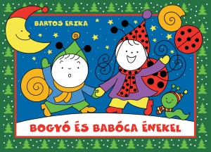 Bogyó és Babóca énekel - Bartos Erika