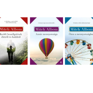 Öten a mennyországban + Keddi beszélgetések életről és halálról + Annie mennyországa - Mitch Albom - könyvcsomag