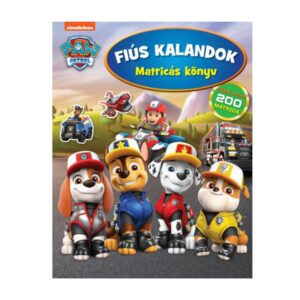 Fiús kalandok - Matricás könyv - Mancs Őrjárat